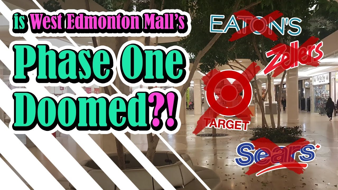 Is West Edmonton Mall's Phase One Doomed? - Best Edmonton Mall
