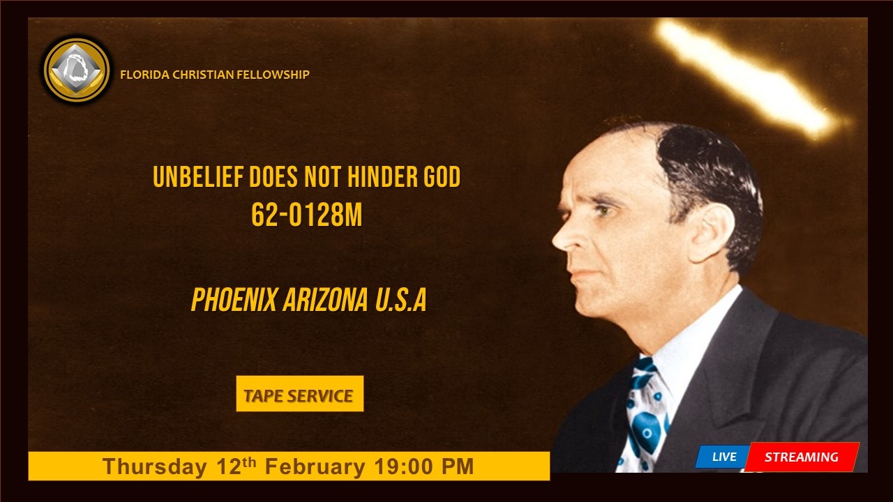 Thursday 12th Feb 2026 | Evening Tape Service | Unbelief Does Not Hinder God 62-0128m