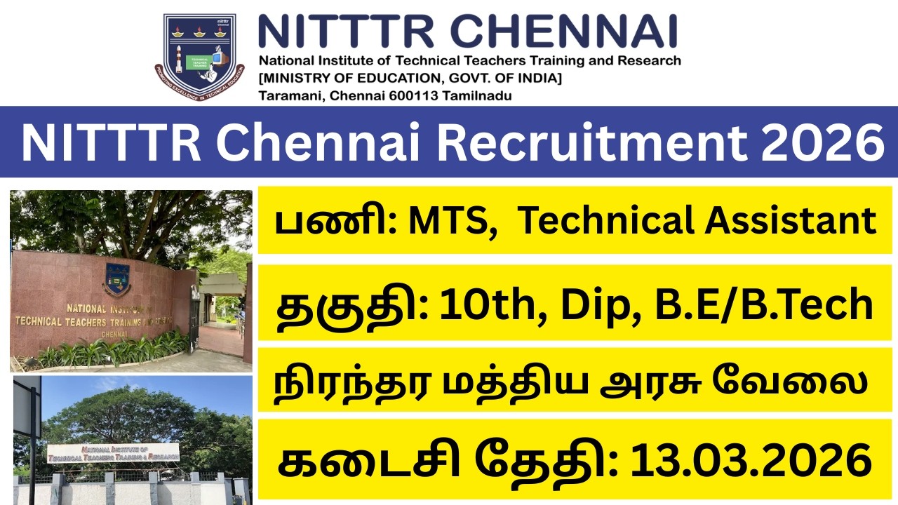 NITTTR Chennai Recruitment 2026 | MTS & Technical Assistant Posts | Central Govt Job | Regular Basis