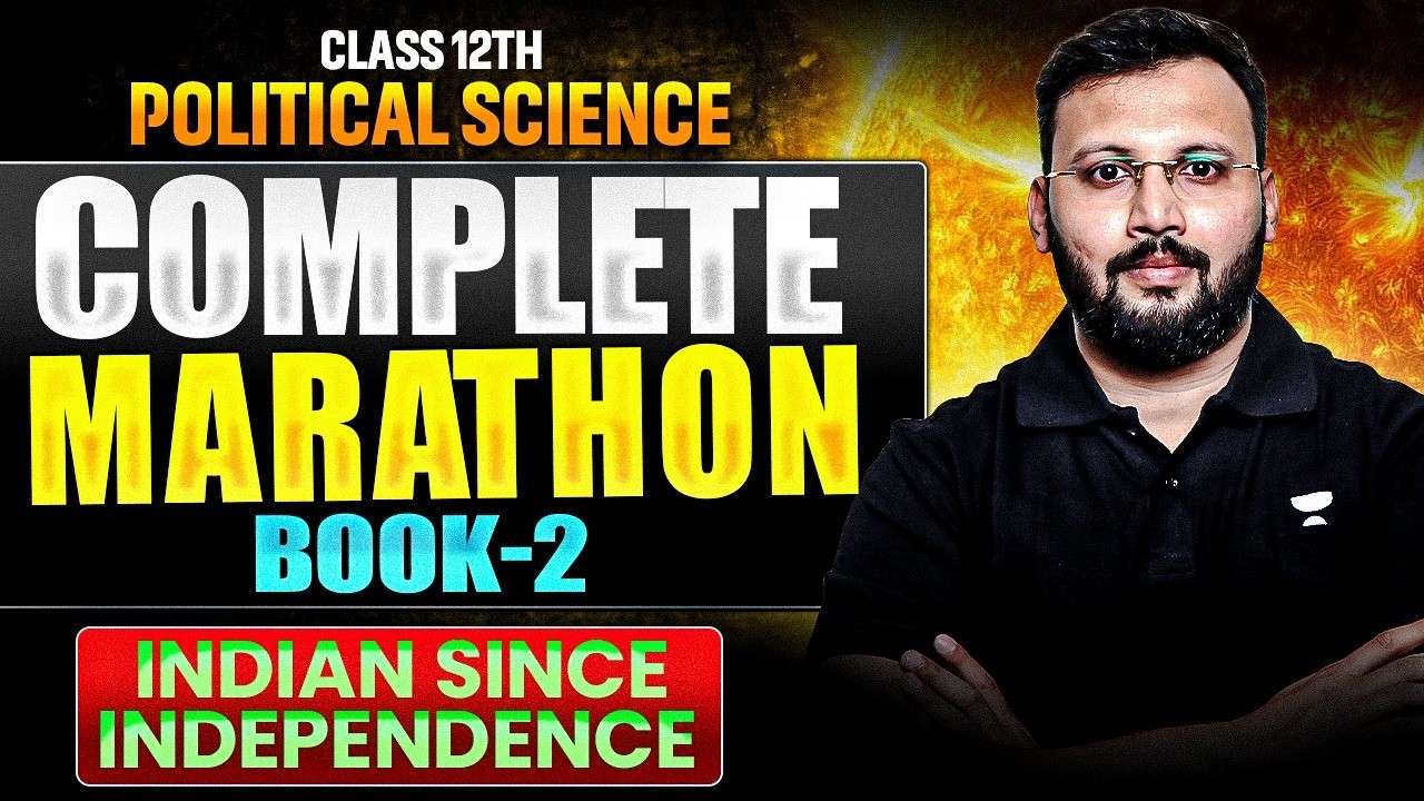 Class 12 Political Science Book 2 🔥 Complete Marathon | Full Revision for Boards 2026 | Moin Sir