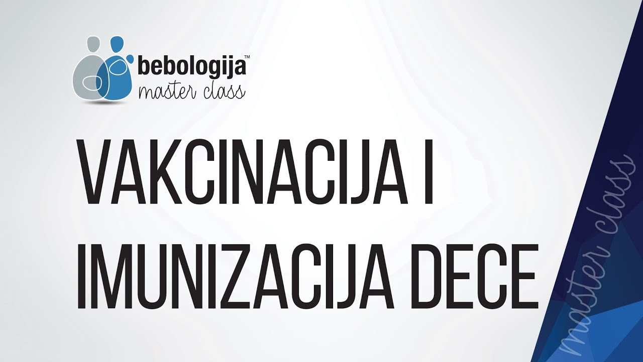 Vakcinacija i imunizacija dece