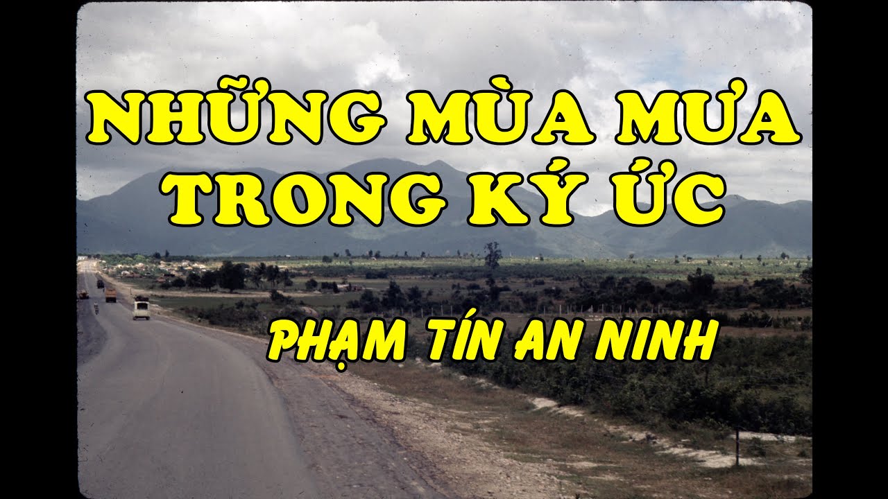 Hồi Ký Miền Nam | Những Mùa Mưa Trong Ký Ức