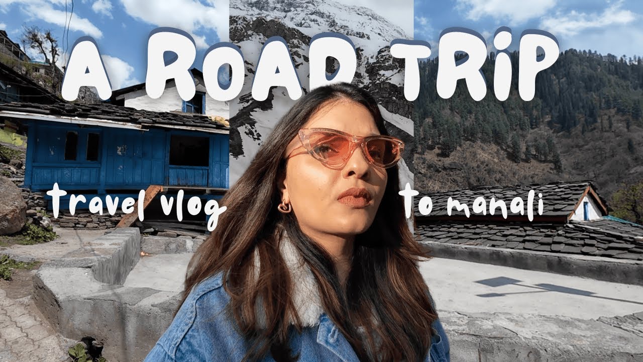 Vacation vlog: Best Summer Getaway to Manali | April Diaries | Travel vlog