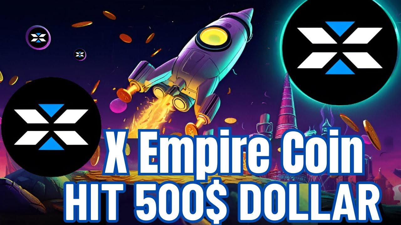 X Empire Coin Update: Will X Empire Hit $500? Latest News & Predictions!