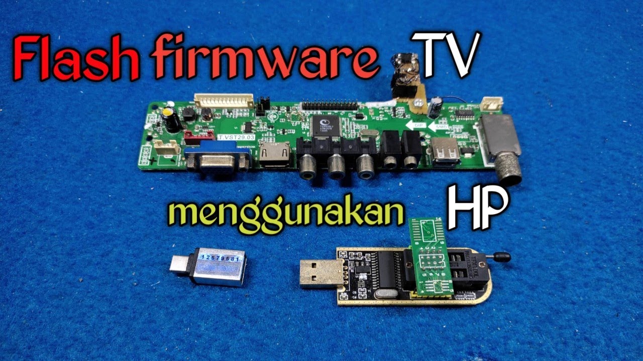 Flash Firmware Tv led Board controller Universal Dengan HP