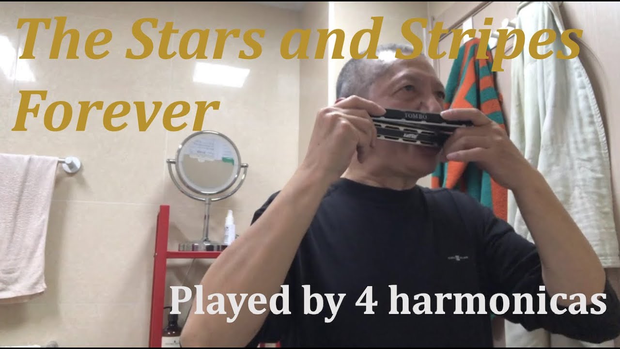 the Stars and Stripes Forever - 🇺🇸 John Philip Sousa - cover by Harmonica Master - the mouth organ