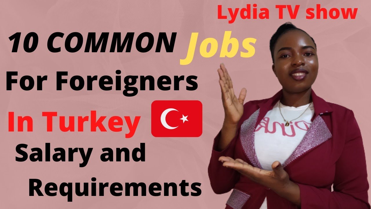10 Common Jobs in Turkey 🇹🇷 for foreigners//Salary and Requirements//2022//