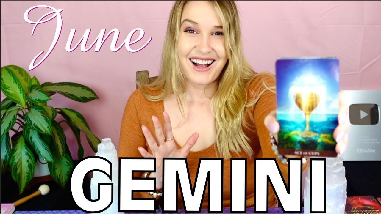 GEMINI: &ldquo;JUNE IS WHEN IT ALL HAPPENS FOR YOU GEMINI!!&rdquo; Your POWERFUL Messages For June