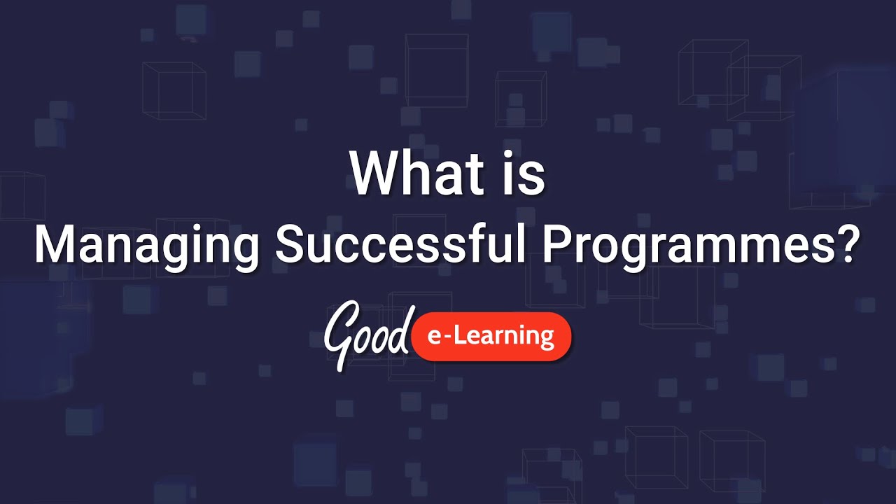 What is MSP (Managing Successful Programmes)?  - Good e-Learning