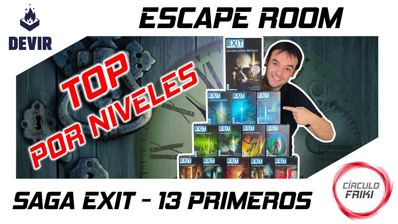 ⭕ESCAPE ROOM - SAGA EXIT:  🔝Presentación y TOP por niveles con opinión 🔝 - 🚫 SIN spoilers 🚫 - Devir