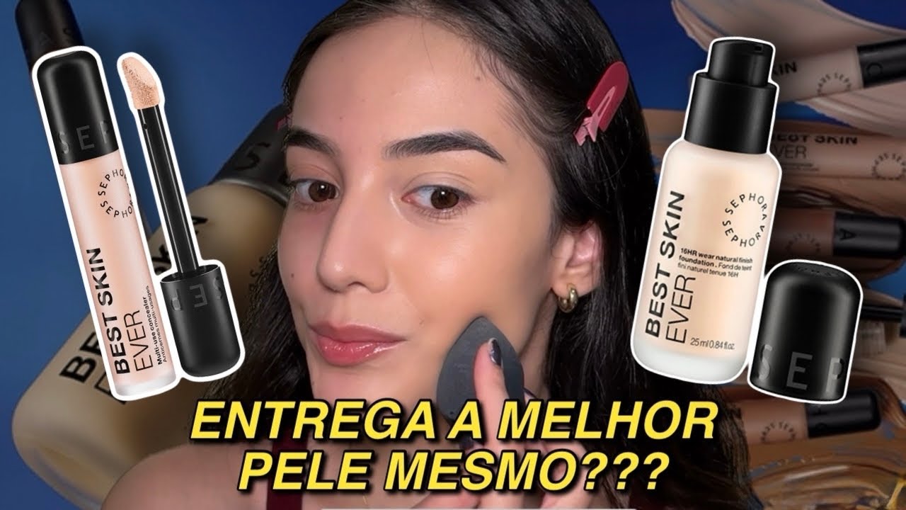 TESTANDO BASE E CORRETIVO &ldquo;BEST SKIN EVER&rdquo; SEPHORA COLLECTION! Resenha completa 💖