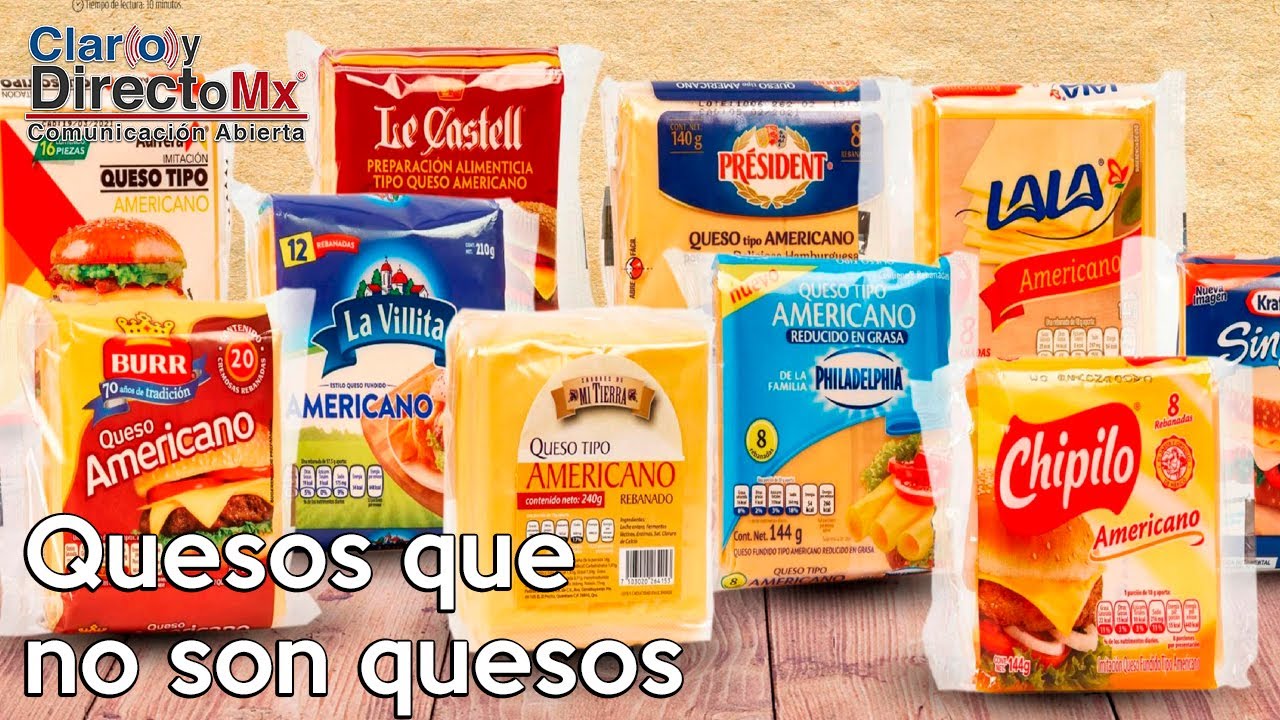 Quesos ¿qué no tienen queso?, Profeco revela estudio