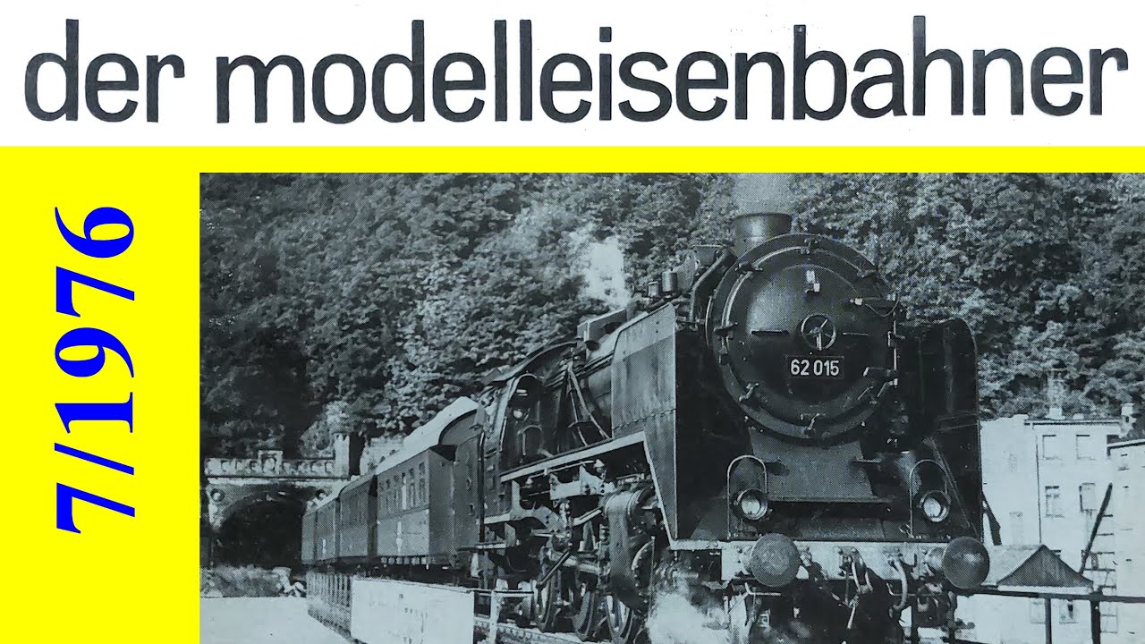 Von Loks, Gleisanlagen und Technik  -  Der Modelleisenbahner 7/76