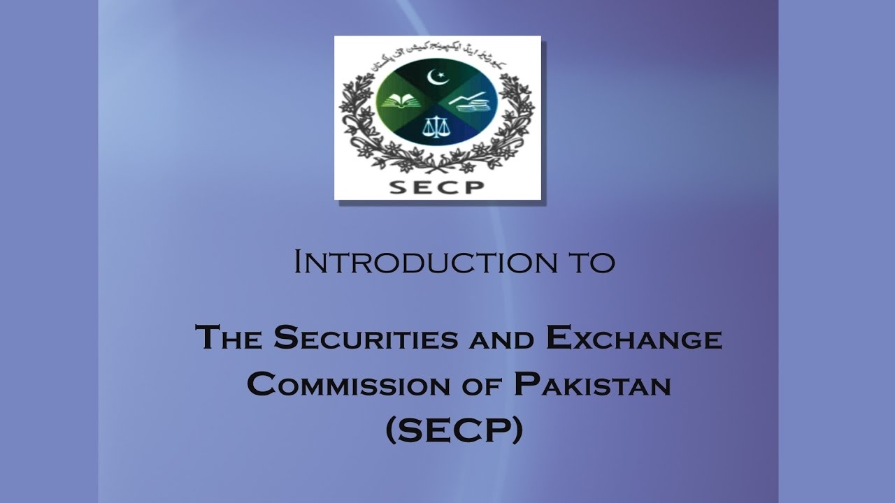 Введение в Комиссию по ценным бумагам и биржам Пакистана (SECP)