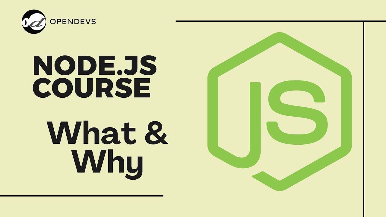 What is Node.js & Why Node.js
