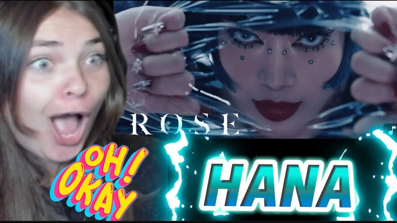 HANA / ROSE -Music Video-|REACTION