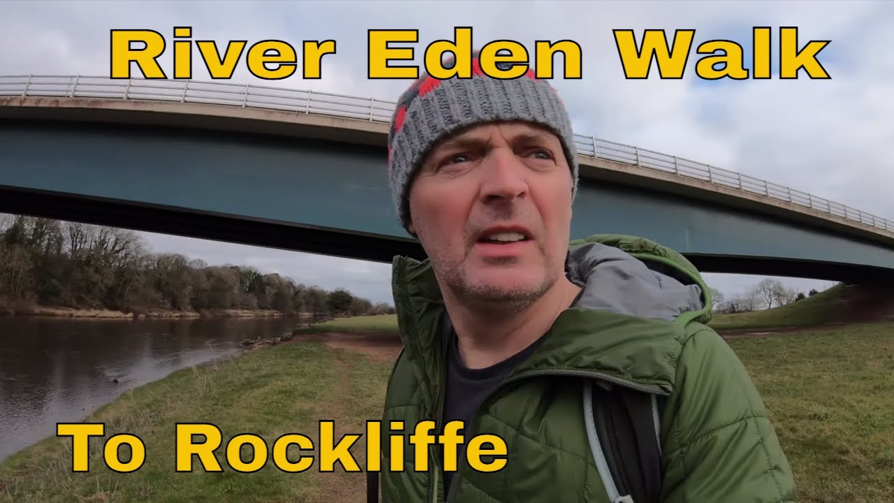 The Eden Way | Carlisle to Rockliffe | River Eden