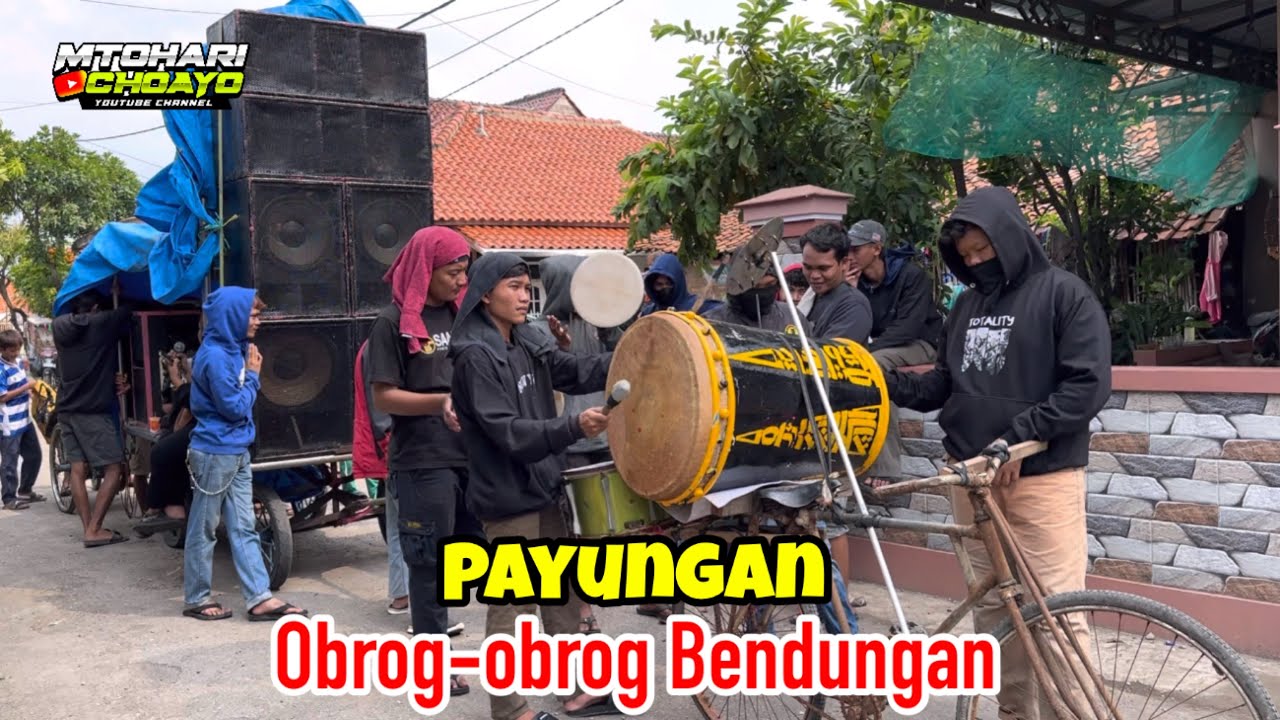 LAGU VIRAL PAYUNGAN || OBROG OBROG KARANG ANYAR DESA BENDUNGAN
