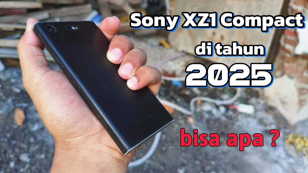 Bertahun-tahun pakai hp ini sampai 2025 || review pengalaman pakai Sony xz1 Compact di tahun 2025
