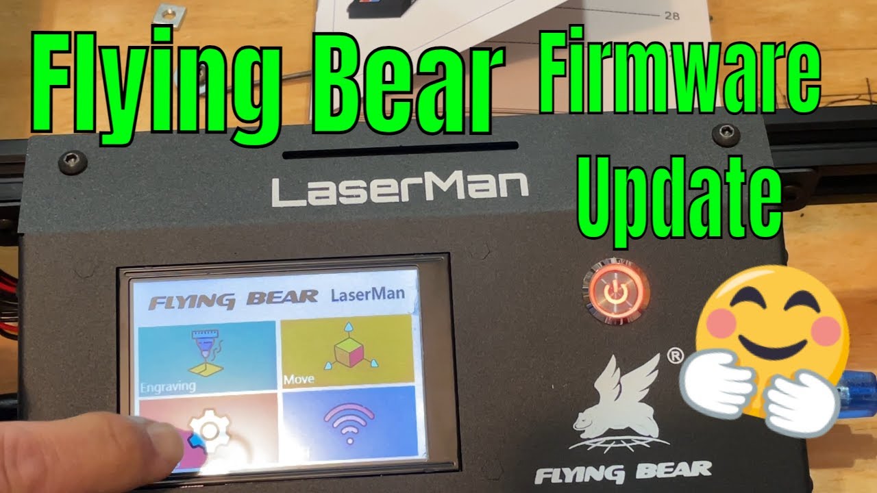 Update Flying Bear LaserMan Firmware & Align the X axis in Minutes