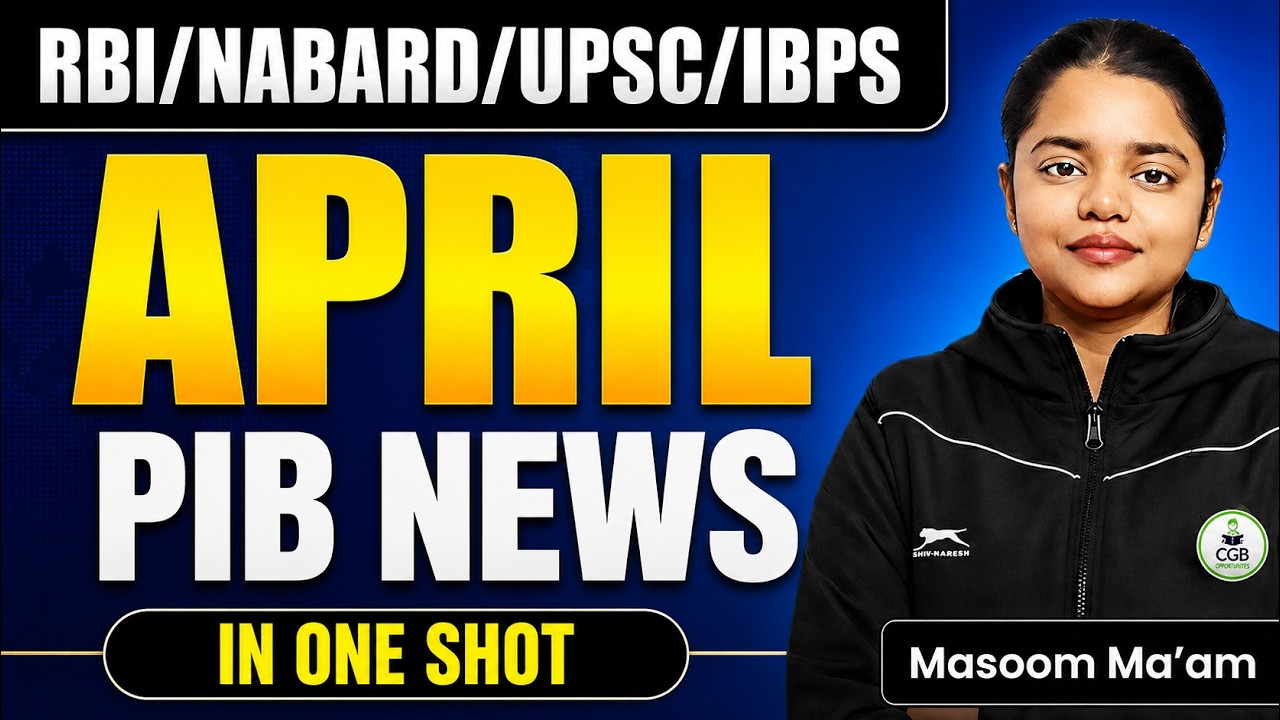 PIB April 2026 | Complete April PIB In One Shot | April PIB Revision Class |RBI, NABARD, IBPS, IFSCA