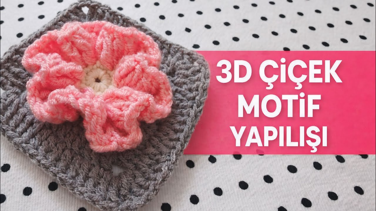 Bu 3D Çiçek Motife Bayılacaksınız! 😍 Tığ İşi Kolay Anlatım