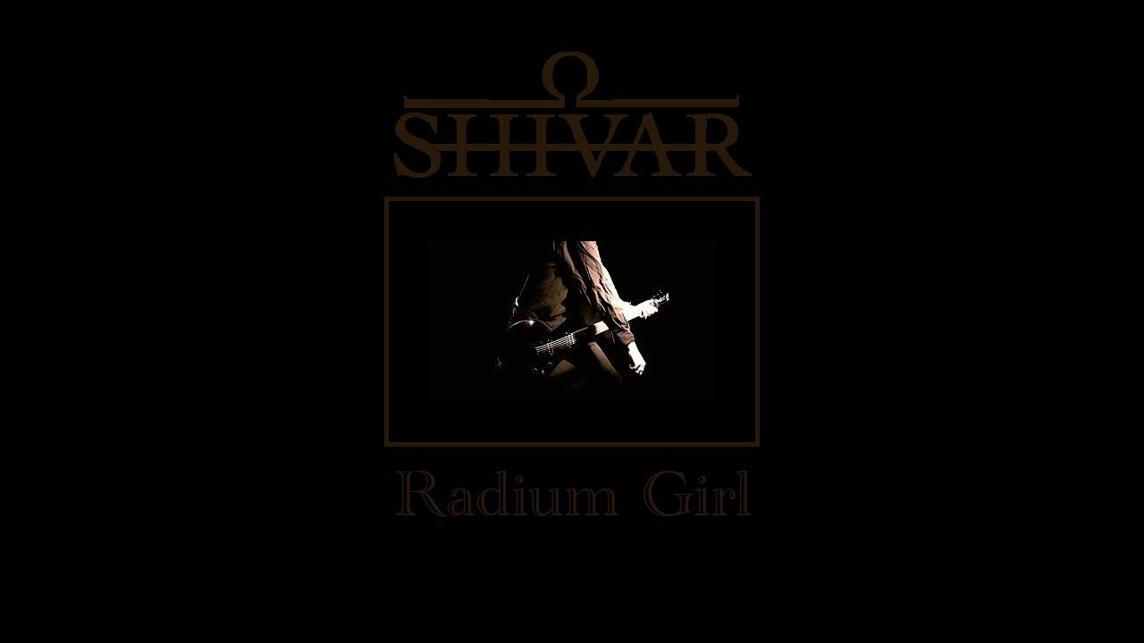 SHIVAR - Radium Girl (Official Video) // ASTRAIA ALBUM RELEASE 09 09 22