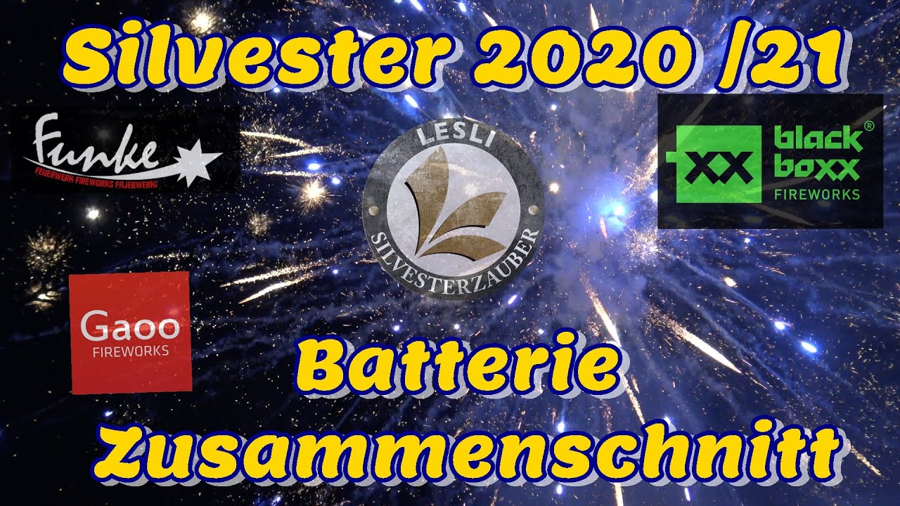 Silvester 2020/21 I Batterie Zusammenschnitt I Funke, Blackboxx, Gaoo, Lesli I PyroMan