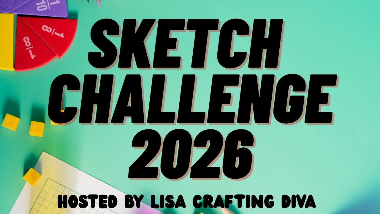 One Card Sketch for 4 different cards + a bonus project! | #sketchchallenge2026 @craftingdiva