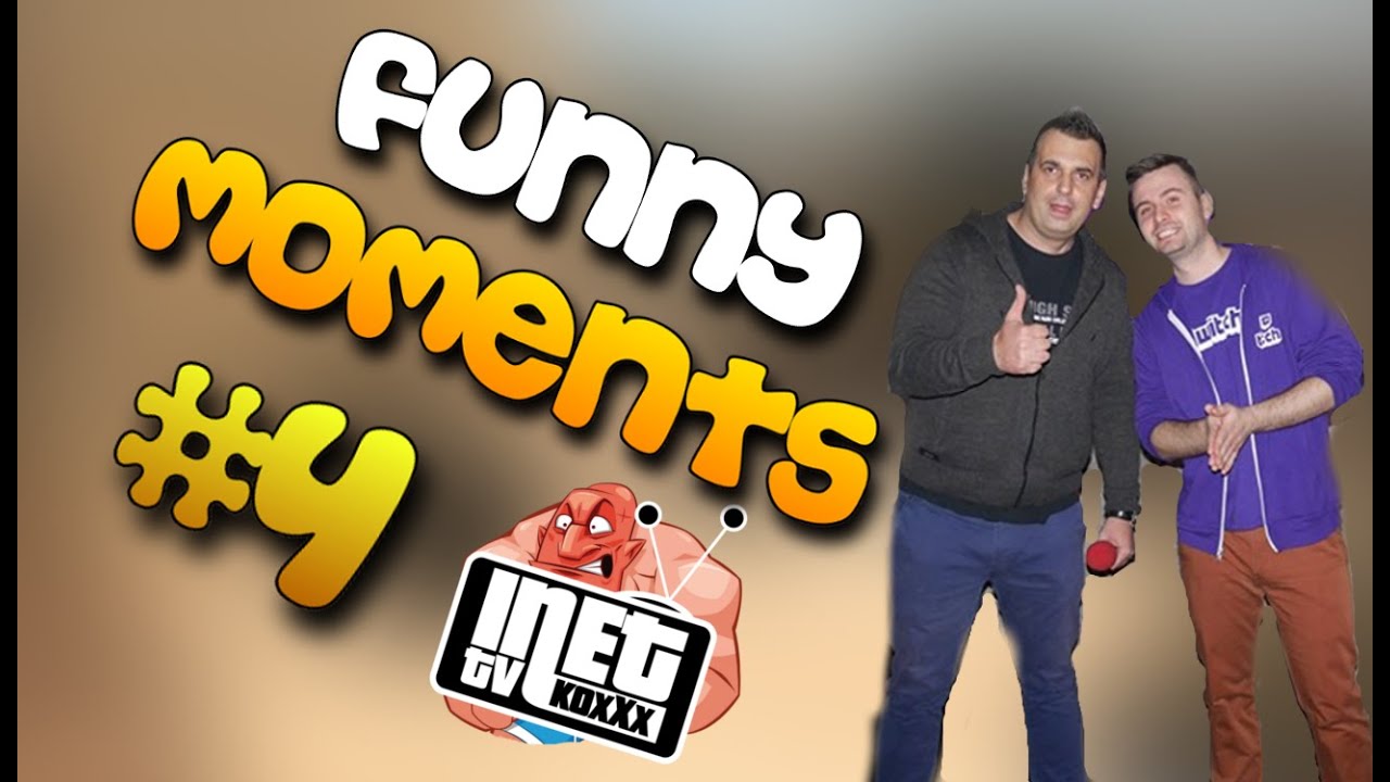 Funny Moments InetKoxTV 