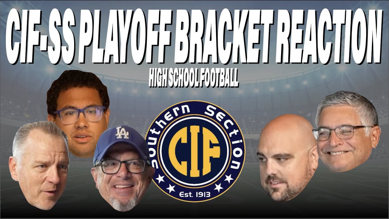 Sunset Rewind CIF-SS Playoff Football Bracket Reaction &mdash; 2025 