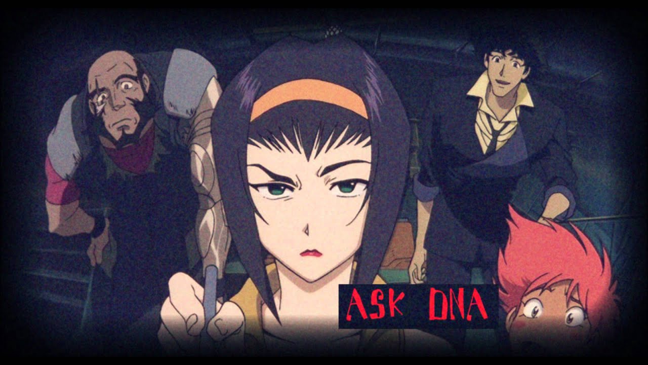 Cowboy Bebop OST - Ask DNA - 