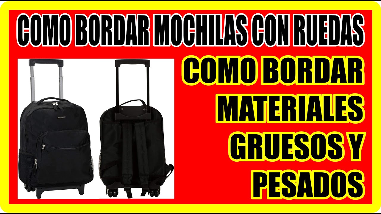 COMO BORDAR MOCHILAS TIPO MALETAS CON RUEDAS 🧵 COMO BORDAR MATERIALES MUY GRUESOS Y PESADOS 🧵