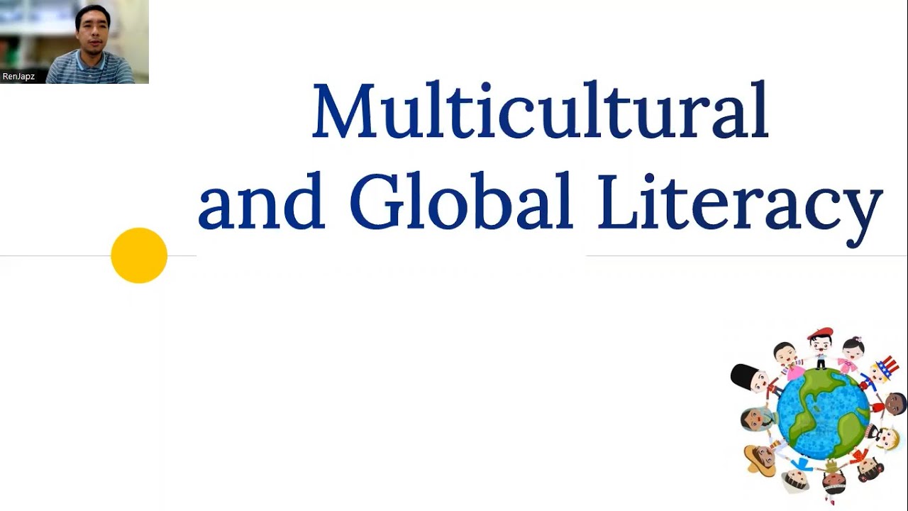 MULTICULTURAL AND GLOBAL LITERACY