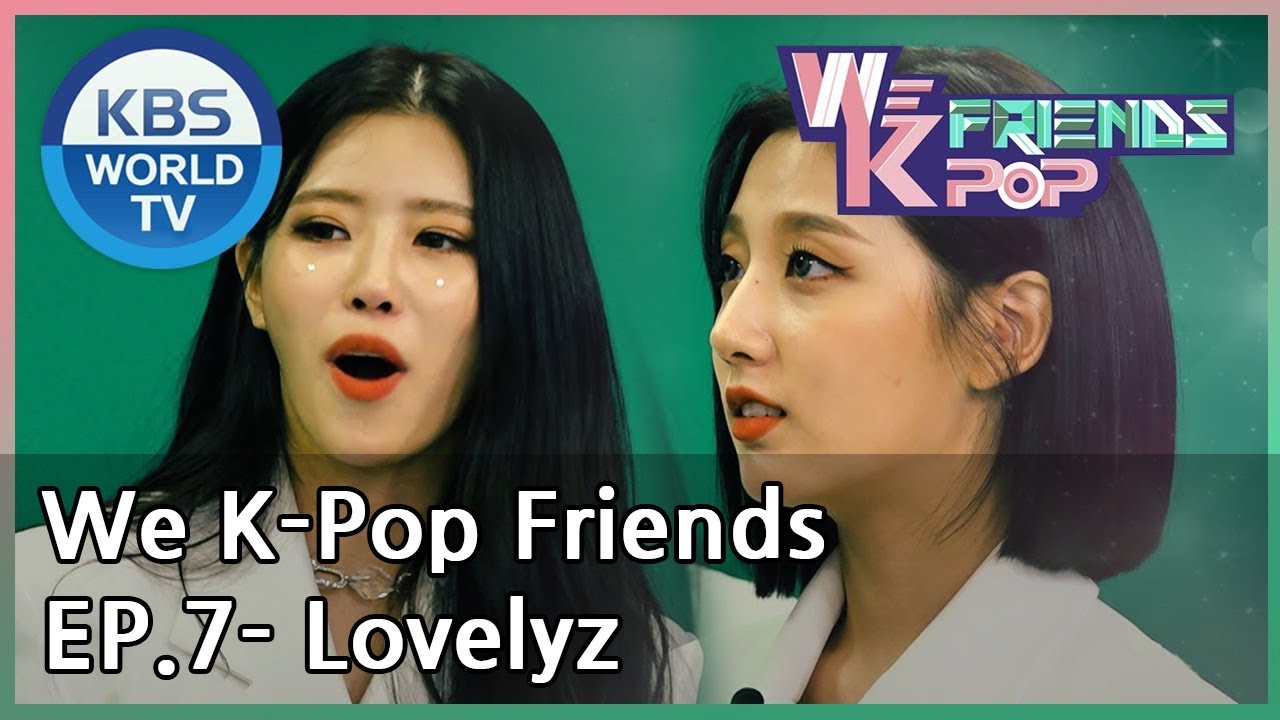 We K-Pop Friends Ep.7 - Lovelyz(We K Pop Friends) | KBS WORLD TV 201002