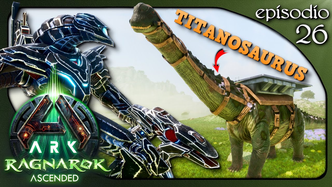 ADDOMESTICO UN GIGANTESCO TITANOSAURO USANDO IL MEK ! | Ark Ragnarok Ascended ITA | EP.26