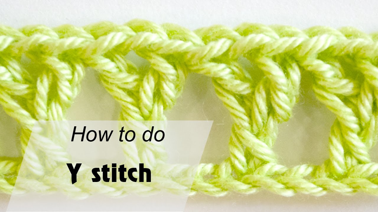 How to crochet Y stitch - Crochet for beginner
