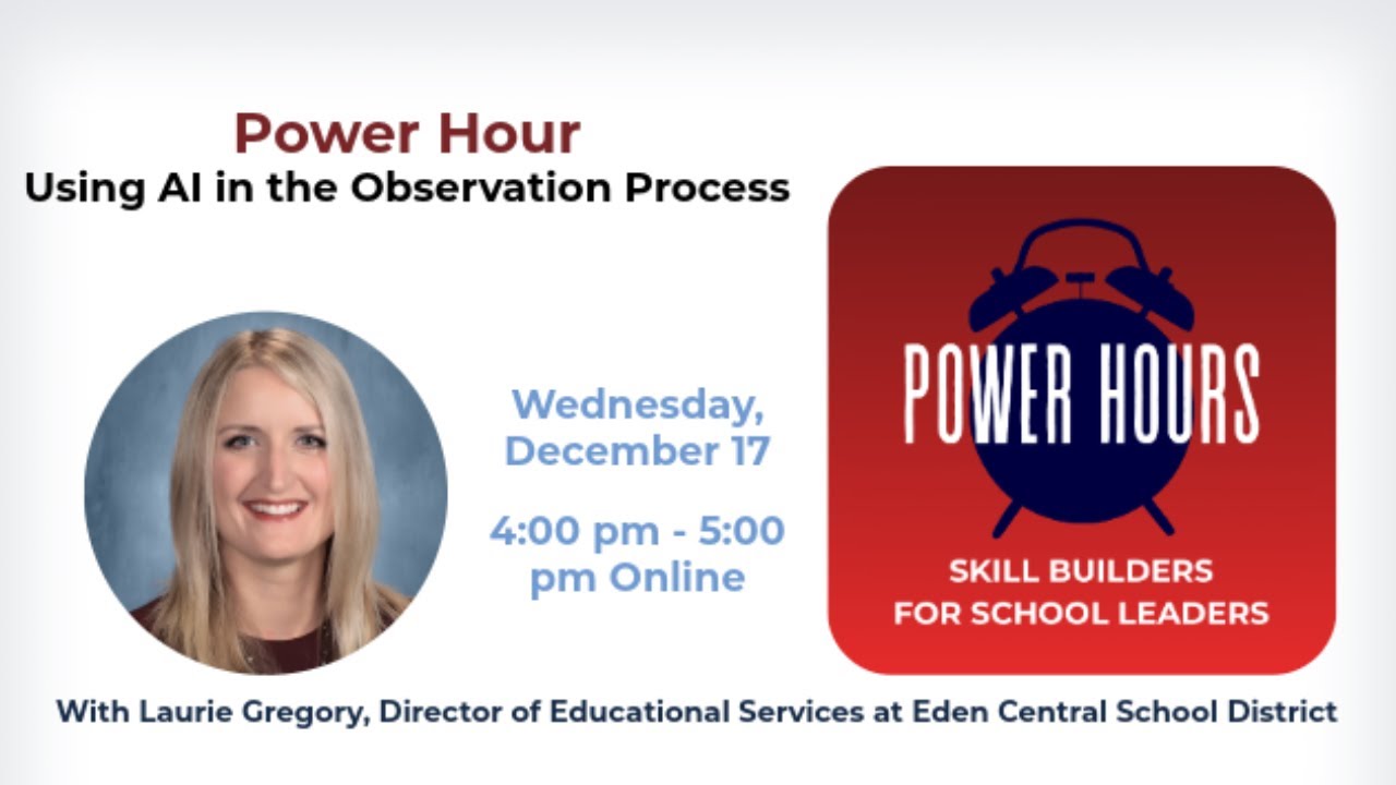 SAANYS Power Hour – Enhancing the Teacher Observation Process with AI