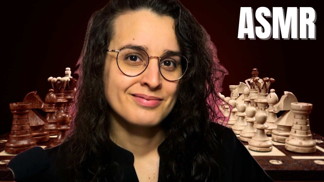 ASMR FR | J’APPRENDS LES ÉCHECS ! ♟️