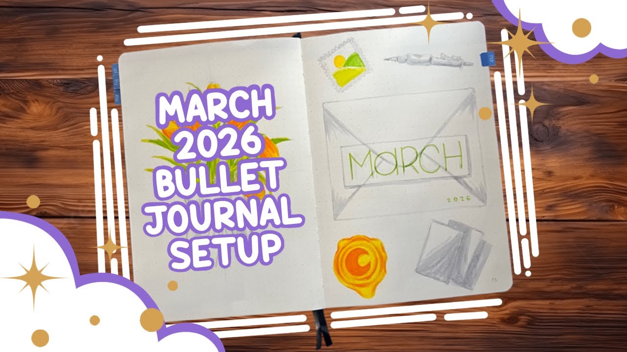 March 2026 Bullet Journal Setup | 🌷Tulips and Stationery🖋️