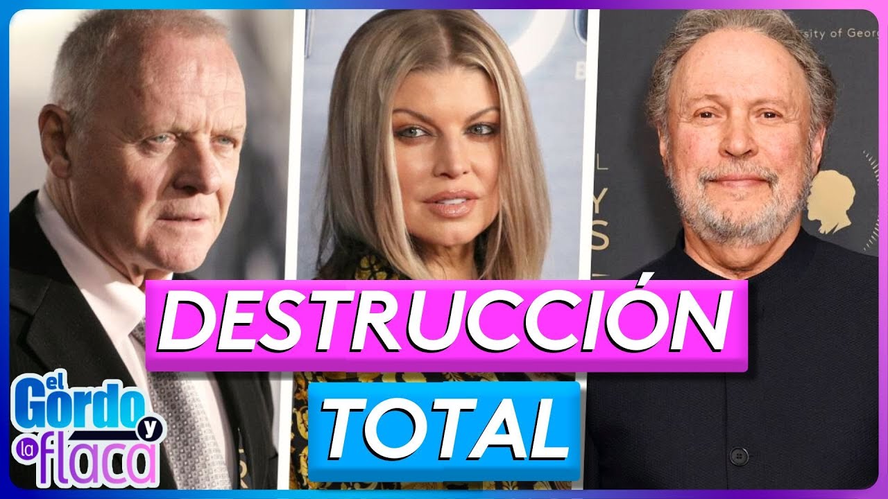 Anthony Hopkins, Fergie y Billy Cristal perdieron sus casas en California | El Gordo y La Flaca