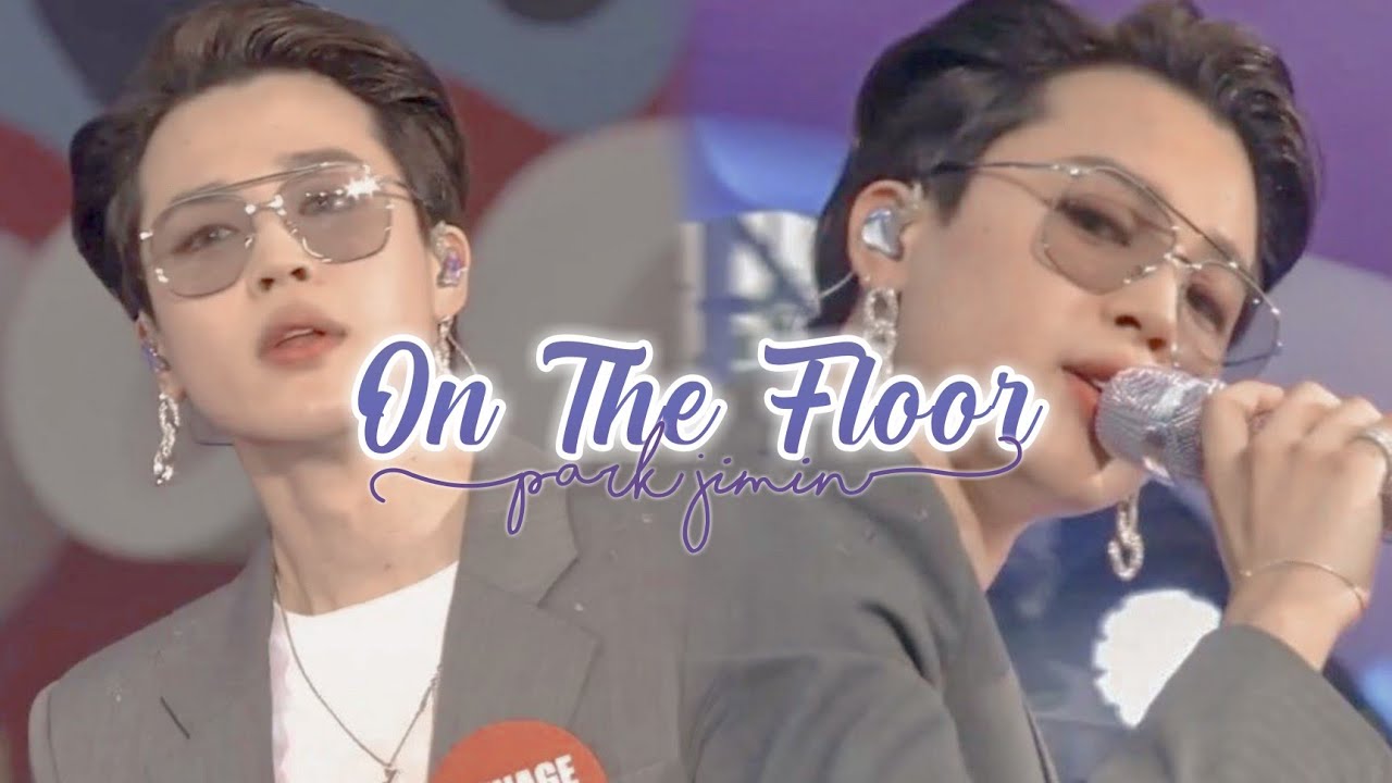 Park Jimin - On The Floor [FMV]