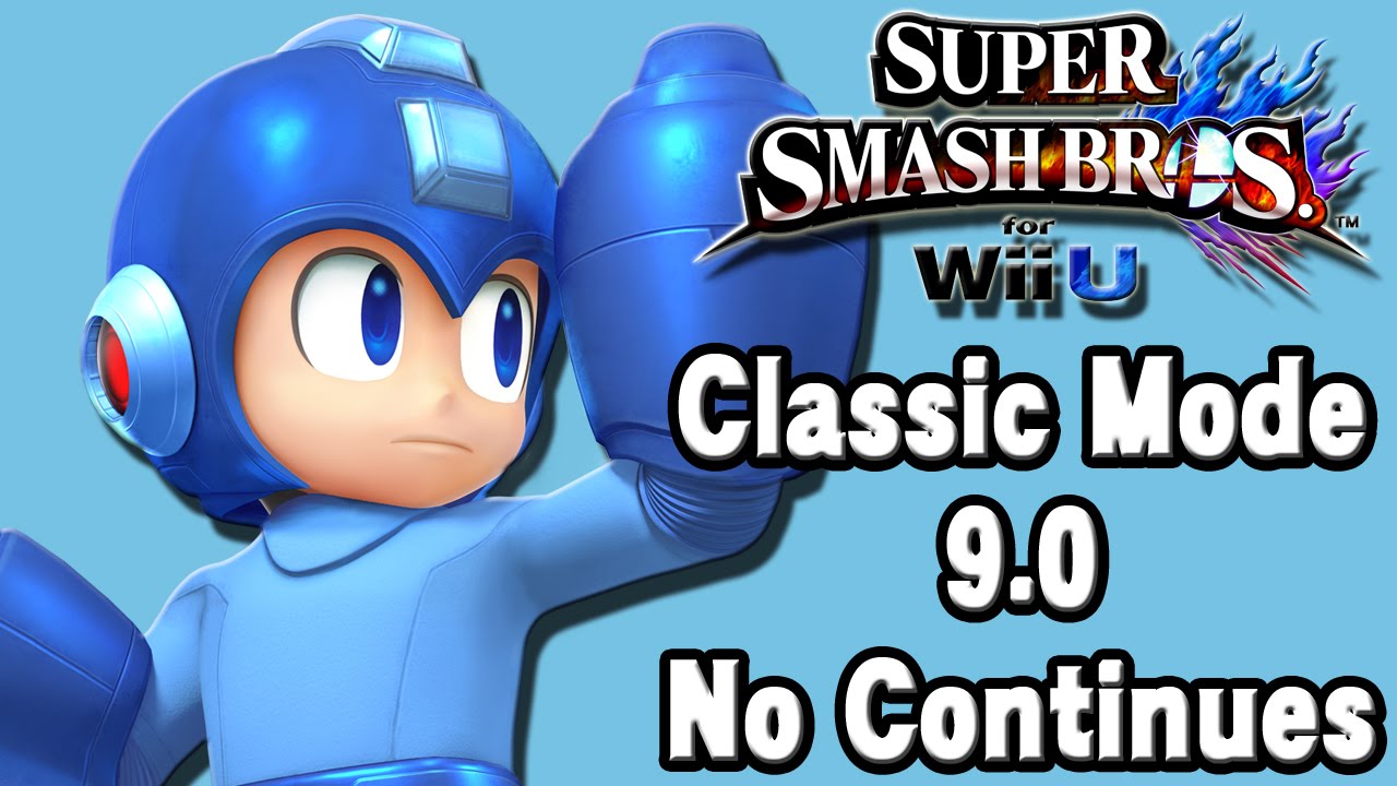 Super Smash Bros. For Wii U (Classic Mode 9.0 No Continues | Mega Man) 60fps