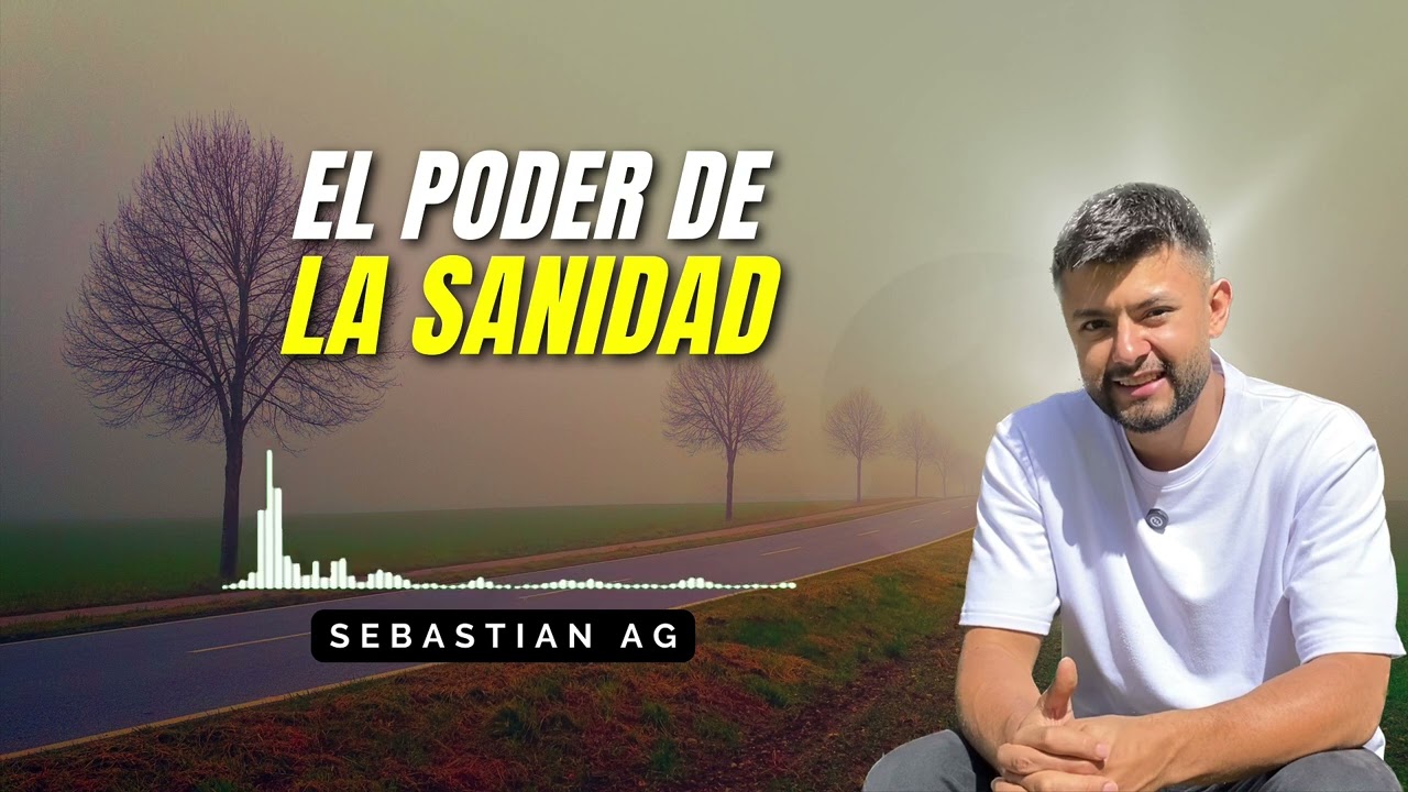 EL PODER DE LA SANIDAD...