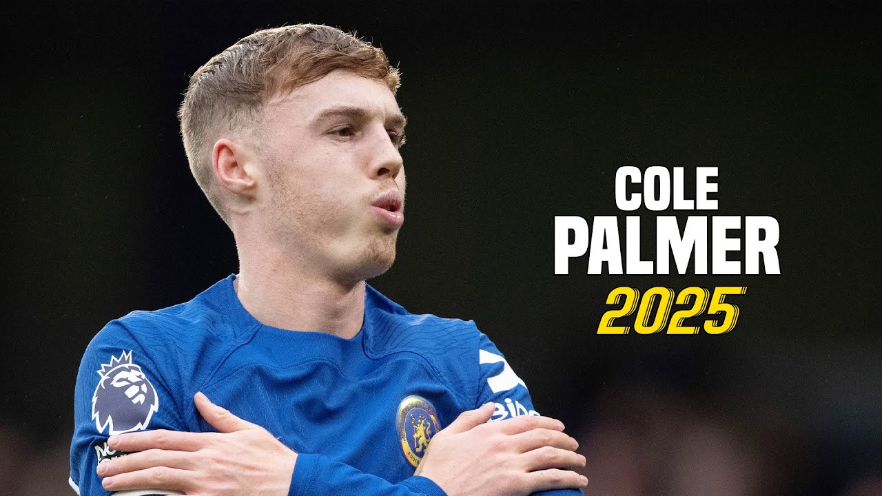Cole Palmer 2025 - Incredible Skills, Goals & Assists