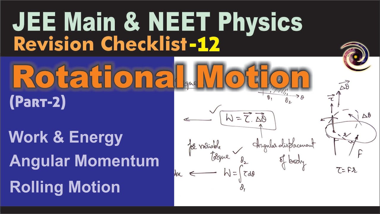 Rotational Motion (Part-2) | Revision Checklist 12 for JEE Main & NEET Physics