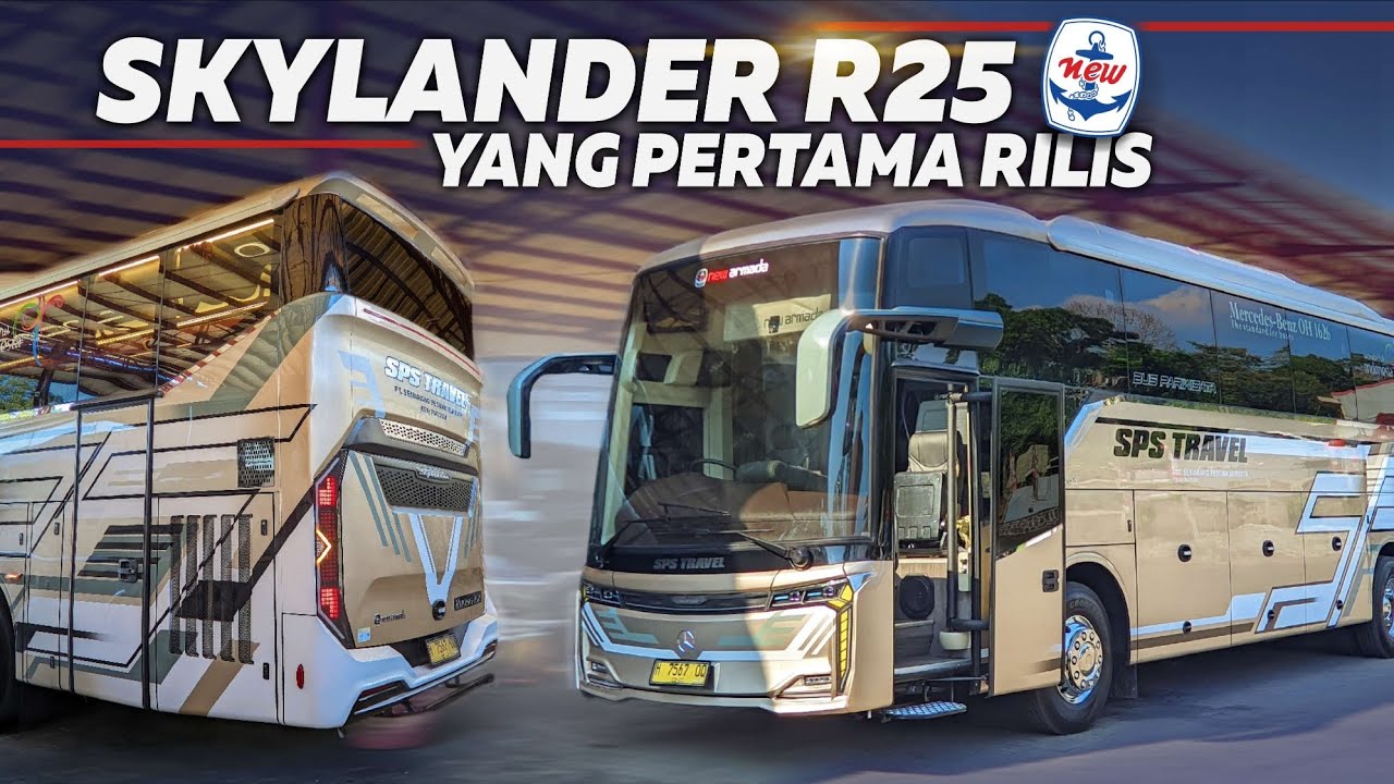 DESAINNYA BAGAIKAN BUS MASA DEPAN‼️ Review SKYLANDER R25 SPS Travel