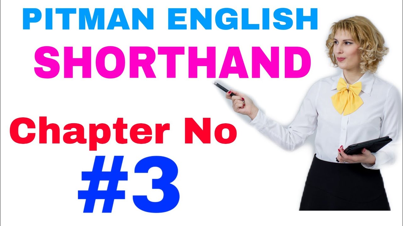 Shorthand Chapter 3 // (Steno) Pitman English Shorthand Chapter No 3