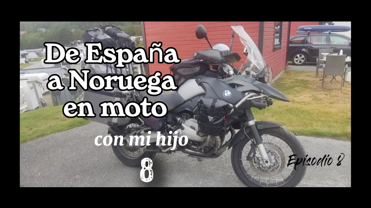 De España a Noruega en moto con mi hijo, EP8