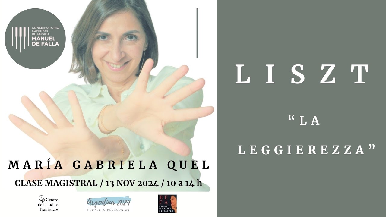 María Gabriela Quel / Clase magistral Liszt / 